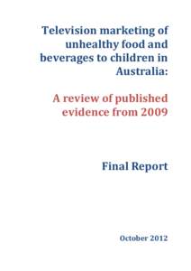 Television marketing of unhealthy food and beverages to children in Australia: A review of published evidence from 2009