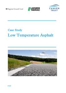 Microsoft Word - Low Temperature Asphalt - Tarmac case study 9 May 2014