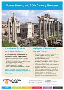 Roman History and 20th Century Germany  A study tour for senior secondary students  Highlights of Modern and