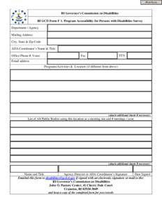 Print Form  RI Governor’s Commission on Disabilities RI GCD Form F 1. Program Accessibility for Persons with Disabilities Survey Department / Agency Mailing Address