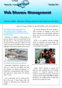 Volume No. 1 Issue No. 8  December 2011 Fish Disease Management Veterinary Bulletin - Agriculture, Fisheries and Conservation Department Newsletter