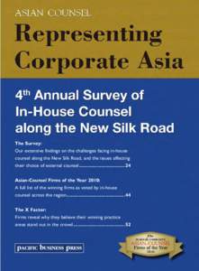 The Survey: Our extensive findings on the challenges facing in-house counsel along the New Silk Road, and the issues affecting their choice of external counsel��������������������