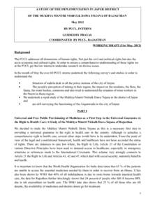 A STUDY OF THE IMPLEMENTATION IN JAPUR DISTRICT OF THE MUKHYA MANTRI NISHULK DAWA YOJANA OF RAJASTHAN May 2012 BY PUCL, INTERNS GUIDED BY PRAYAS COORDINATED BY PUCL, RAJASTHAN