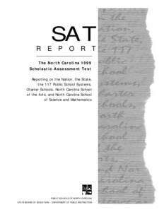 SAT  R E P O R T T he No r t h Car o l i na[removed]Scho l ast i c A sse ssm e nt T e st Report ing on t he Nat ion, t he St at e,