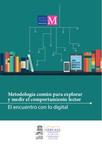 Metodología común para explorar y medir el comportamiento lector El encuentro con lo digital  Francisco José Borja Cevallos