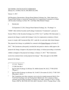 SECURITIES AND EXCHANGE COMMISSION (Release No; File No. SR-CBOEJanuary 11, 2013 Self-Regulatory Organizations; Chicago Board Options Exchange, Inc.; Order Approving a Proposed Rule Change to Amend t