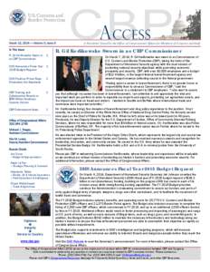 March 12, 2014  Volume 3, Issue 5 In This Issue R. Gil Kerlikowske Sworn in as CBP Commissioner  1