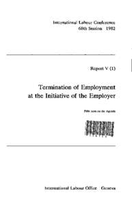 International Labour Conference 68th Session 1982 Report V (1)  Termination of Employment