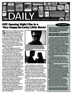 The  CIFF DAY 1 / WEDNESDAY[removed]CIFF Opening Night Film Is a ‘Very Happy-Go-Lucky Little Movie’