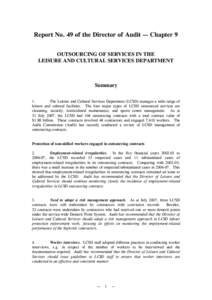 Report No. 49 of the Director of Audit — Chapter 9 OUTSOURCING OF SERVICES IN THE LEISURE AND CULTURAL SERVICES DEPARTMENT Summary 1.