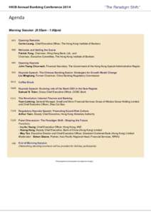 HKIB Annual Banking Conference 2014  “The Paradigm Shift” Agenda Morning Session (8:55am - 1:00pm)