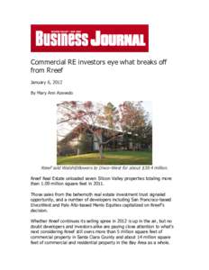 Commercial RE investors eye what breaks off from Rreef January 6, 2012 By Mary Ann Azevedo  	
  