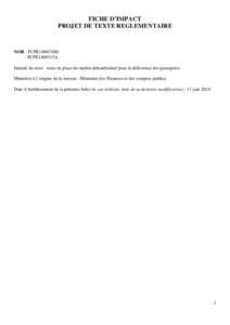 FICHE D’IMPACT PROJET DE TEXTE REGLEMENTAIRE NOR : FCPE1408330D : FCPE1409315A Intitulé du texte : mise en place du timbre dématérialisé pour la délivrance des passeports.