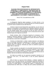 Alegato Ruda ISLAS MALVINAS INTERVENCION DEL REPRESENTANTE ARGENTINO, S, E. EMBAJADOR Dr. JOSE MARIA RUDA, EN EL SUBCOMITE III DEL GOMITE ESPECIAL ENCARGADO DE EXAMINAR LA SITUACION CON RESPECTO A LA APLICACION DE LA DEC