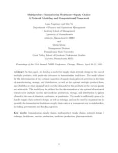 Multiproduct Humanitarian Healthcare Supply Chains: A Network Modeling and Computational Framework Anna Nagurney and Min Yu Department of Finance and Operations Management Isenberg School of Management University of Mass