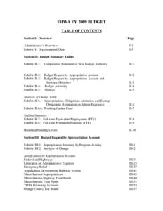 FHWA FY 2009 BUDGET TABLE OF CONTENTS Section I: Overview Administrator’s Overview Exhibit I: Organizational Chart