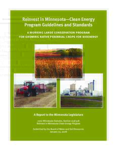 Reinvest in Minnesota—Clean Energy Program Guidelines and Standards a working lands conservation program for growing native perennial crops for bioenergy  A Report to the Minnesota Legislature