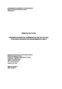 Soft matter / Baltic Pipeline System / Surgutneftegas / Lukoil / Rosneft / Petroleum / Energy policy of Russia / Eastern Siberia – Pacific Ocean oil pipeline / Transneft / Energy in Russia / Energy