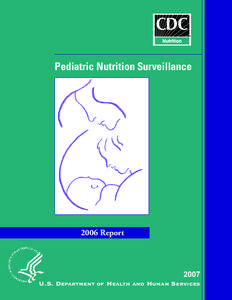 Pediatric Nutrition Surveillance[removed]Report 2007 U.S. Department