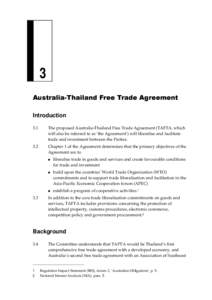 3 Australia-Thailand Free Trade Agreement Introduction 3.1  The proposed Australia-Thailand Free Trade Agreement (TAFTA, which