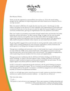 Dear Business Partner, Thank you for the opportunity to present Daily Acts work to you. Given the record-setting drought and the importance of empowering student and citizen leaders to save resources, this is a very ripe