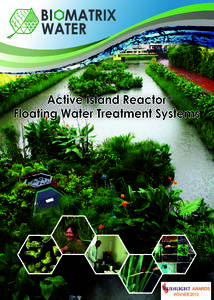 BI MATRIX WATER Active Island Reactor ® Floating Water Treatment Systems