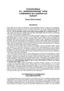 A karizmatikus ún. „szellemkeresztség” volna a teljhatalom és a szellemi erő kulcsa? RUDOLF EBERTSHÄUSER