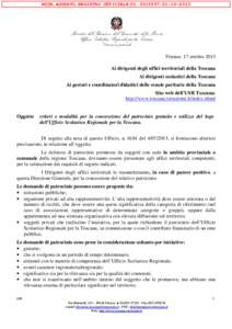 MIUR.AOODRTO.REGISTRO UFFICIALE(U2013  Firenze, 17 ottobre 2013 Ai dirigenti degli uffici territoriali della Toscana Ai dirigenti scolastici della Toscana Ai gestori e coordinatori didattici delle scuole 