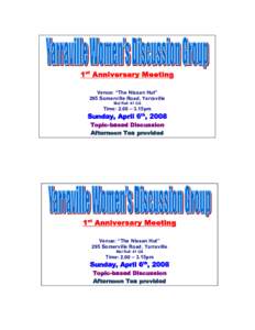 1st Anniversary Meeting Venue: “The Nissan Hut” 295 Somerville Road, Yarraville Mel Ref: 41 G8  Time: 2.00 – 3.15pm