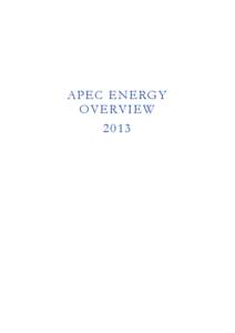 Technology / Asia-Pacific Economic Cooperation / World energy consumption / Energy development / Renewable energy commercialization / Sustainable energy / Carbon capture and storage / Coal / APEC Australia / Energy / Energy economics / Energy policy