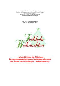 Amt der Vorarlberger Landesregierung Abteilung für Europaangelegenheiten und Außenbeziehungen Landhaus, 6900 Bregenz Tel, Fax E-Mail: 