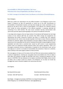 Accountability to Affected Populations Task Force Protection from Sexual Exploitation and Abuse Task Force Co-Chairs’ message to the Global Cluster Coordinators on the Haiyan (Yolanda) Response Dear Colleagues, While y