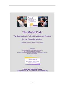 The Model Code The International Code of Conduct and Practice for the Financial Markets (Updated Electronic Version 07 April[removed]Copyright