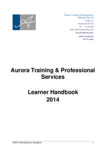 Aurora Training & Professional Services Pty Ltd PO Box 367 Charlestown NSW 2290 Ph: