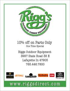 10% off on Parts Only One Time Special Riggs Outdoor Equipment 3997 State Road 38 E Lafayette In 47905