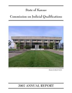 State of Kansas Commission on Judicial Qualifications Kansas Judicial Center[removed]ANNUAL REPORT