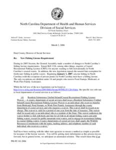 North Carolina Department of Health and Human Services Division of Social Services 325 North Salisbury Street 2401 Mail Service Center • Raleigh, North Carolina[removed]Courier # [removed]Michael F. Easley, Governor