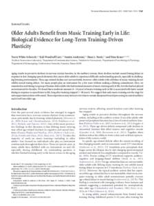 The Journal of Neuroscience, November 6, 2013 • 33(45):17667–17674 • [removed]Systems/Circuits Older Adults Benefit from Music Training Early in Life: Biological Evidence for Long-Term Training-Driven