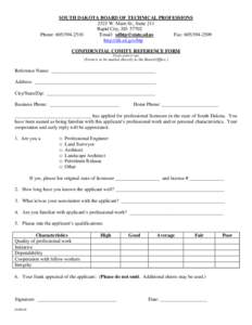 SOUTH DAKOTA BOARD OF TECHNICAL PROFESSIONS 2525 W. Main St., Suite 211 Rapid City, SD[removed]Phone: [removed]Email: [removed] Fax: [removed]