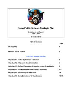 Nome Public Schools Strategic Plan “Investing in our Future” [removed]