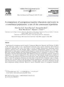 ARTICLE IN PRESS  Behaviour Research and Therapy[removed]–1010 www.elsevier.com/locate/brat  A comparison of autogenous/reactive obsessions and worry in