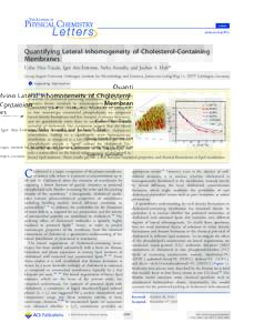 Letter pubs.acs.org/JPCL Quantifying Lateral Inhomogeneity of Cholesterol-Containing Membranes Celsa Díaz-Tejada, Igor Ariz-Extreme, Neha Awasthi, and Jochen S. Hub*