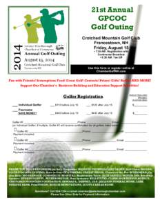 21st Annual GPCOC Golf Outing Crotched Mountain Golf Club Francestown, NH Friday, August 15