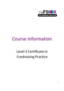 Course Information Level 3 Certificate in Fundraising Practice 1