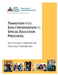 © Utah Parent Center The information in this handbook was originally developed and organized by the Utah Parent Center under a grant from the Interagency Outreach Training Initiative (IOTI) from the Center for 