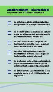 Antaibheathaigh – bí aireach leo! Ordú Antaibheathach – Seicliosta Meabhrúchán   An bhfuil na saothráin feiliúnacha bailithe