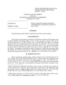 INITIAL DECISION RELEASE NO. 640 ADMINISTRATIVE PROCEEDING FILE NO[removed]UNITED STATES OF AMERICA Before the SECURITIES AND EXCHANGE COMMISSION