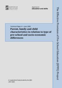 education and skills  Technical Paper 4 – June 1999 Parent, family and child characteristics in relation to type of