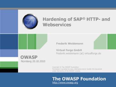 Hardening of SAP® HTTP- and Webservices Frederik Weidemann  OWASP