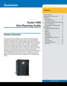 Quantum Scalar i500  Contents Product Overview ...................................1 Included with Your Scalar i500[removed]Installation .............................................2